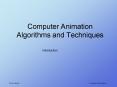 Computer Animation Algorithms and Techniques