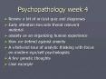 Psychopathology week 4