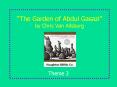 The Garden of Abdul Gasazi by Chris Van Allsburg