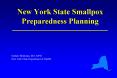 New York State Smallpox Preparedness Planning