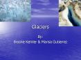 Glaciers