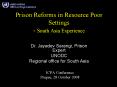 Prison Reforms in Resource Poor Settings South Asia Experience