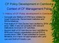 1 History of CF Policy development in Cambodia