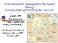 A Macroeconomic Framework for the Poverty Strategy A critical challenge: Avoiding the 