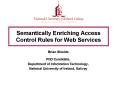 Semantically Enriching Access Control Rules for Web Services