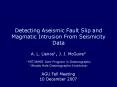 Detecting Aseismic Fault Slip and Magmatic Intrusion From Seismicity Data