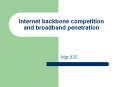 Internet backbone competition and broadband penetration