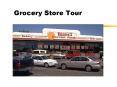 Grocery Store Tour