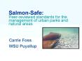 SalmonSafe: Peerreviewed standards for the management of urban parks and natural areas - Salmon-Safe: Peer-reviewed standards for the management of urban .