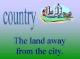 The land away from the city'