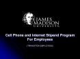 Cell Phone and Internet Stipend Program