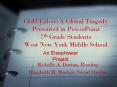 Child Labor: A Global Tragedy Presented in PowerPoint 7th Grade Students West New York Middle School