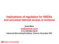 Implications of regulation for NRENs and universal internet access in Armenia