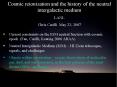 Cosmic reionization and the history of the neutral intergalactic medium