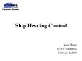 Ship Heading Control