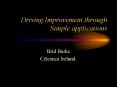 Driving Improvement through Simple applications