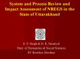 System and Process Review and Impact Assessment of NREGS in the State of Uttarakhand