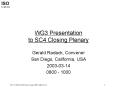 WG3 Presentation to SC4 Closing Plenary