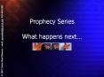 Prophecy Series What happens next