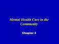 Mental Health Care in the Community