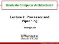 Lecture 2: Processor and Pipelining