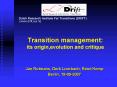 Transition management: its origin,evolution and critique