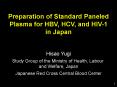 Preparation of Standard Paneled Plasma for HBV, HCV, and HIV1