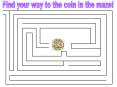 Find your way to the coin in the maze