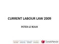 CURRENT LABOUR LAW 2009