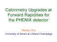Calorimetry Upgrades at Forward Rapidities for the PHENIX detector