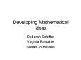 Developing Mathematical Ideas