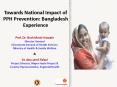 Towards National Impact of PPH Prevention: Bangladesh Experience