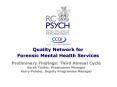 Quality Network for Forensic Mental Health Services