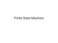 Finite State Machine