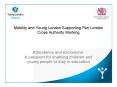Mobility and Young London Supporting Pan London Cross Authority Working