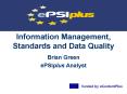 Information Management, Standards and Data Quality