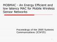 MOBMAC An Energy Efficient and low latency MAC for Mobile Wireless Sensor Networks