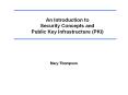 An Introduction to Security Concepts and Public Key Infrastructure (PKI)