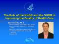 The Role of the NHQR and the NHDR in Improving the Quality of Health Care
