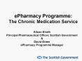 ePharmacy Programme: The Chronic Medication Service