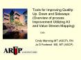 Tools for Improving Quality: Up' Down and Sideways: Overview of process Improvement Utilizing A3 and