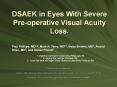 DSAEK in Eyes With Severe Preoperative Visual Acuity Loss'