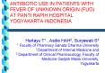 ANTIBIOTIC USE IN PATIENTS WITH FEVER OF UNKNOWN ORIGIN FUO AT PANTI RAPIH HOSPITAL YOGYAKARTAINDONE