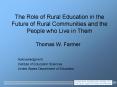 The Role of Rural Education in the Future of Rural Communities and the People who Live in Them