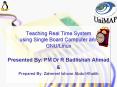 Teaching Real Time System using Single Board Computer and GNULinux