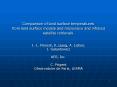 Comparison of land surface temperatures from land surface models and microwave and infrared satellit