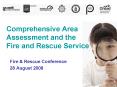 Comprehensive Area Assessment and the Fire and Rescue Service
