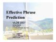 Effective Phrase Prediction