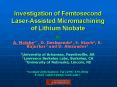 Investigation of Femtosecond LaserAssisted Micromachining of Lithium Niobate By