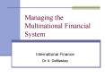Managing the Multinational Financial System